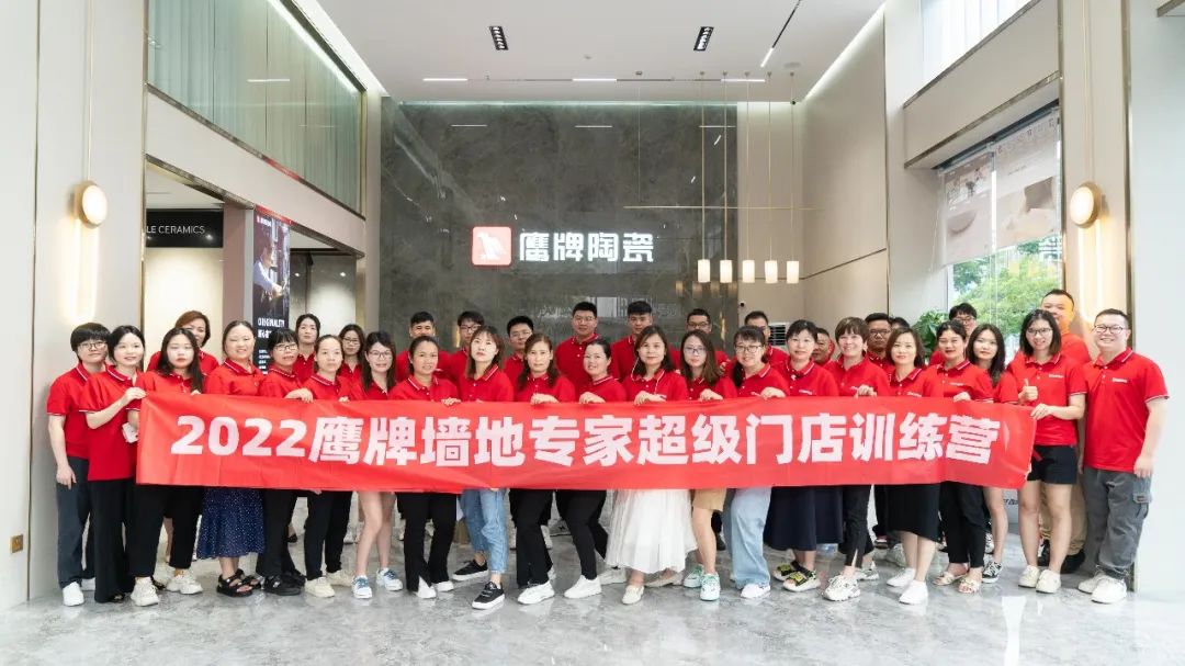 乘風(fēng)破浪，全力以赴｜2022鷹牌墻地專家超級(jí)門店訓(xùn)練營(yíng)圓滿結(jié)營(yíng)！(圖16)